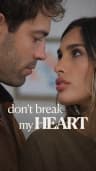 Don't Break My Heart