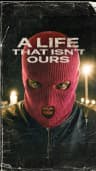 A Life That Isn't Ours
