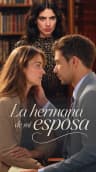 La hermana de mi esposa